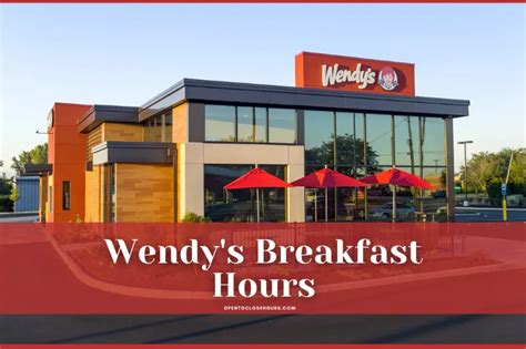 when does wendy's stop serving breakfast|wendy's breakfast hours 2023.